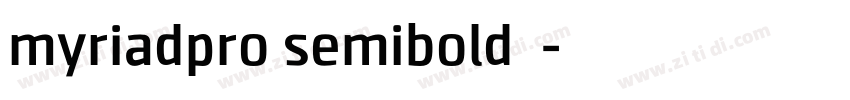 myriadpro semibold 半字体转换